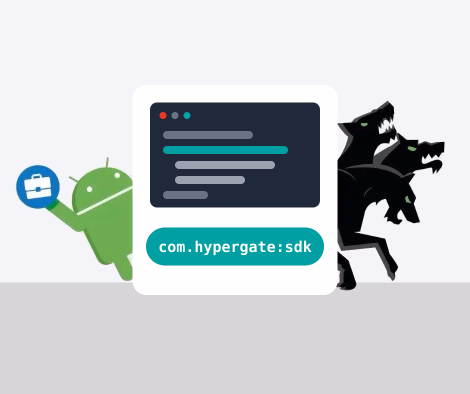 Android bugdroid and Cerberus mascots beside a code window with the com.hypergate:sdk dependency
